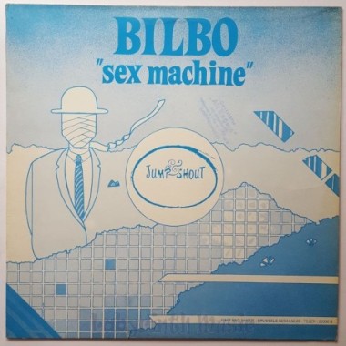 Bilbo - Sex Machine • 12" Vinyl Maxi • EX - Labyrinth Music