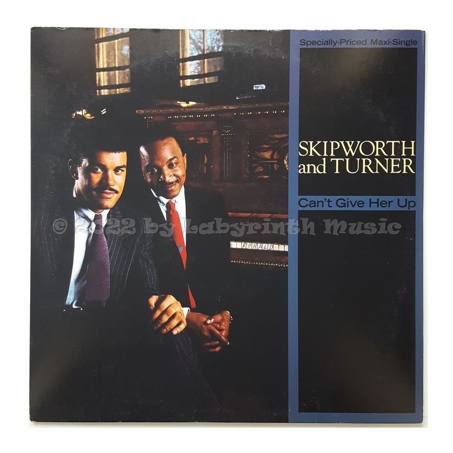 Skipworth & Turner - Can't Give Her Up • 12" Vinyl Maxi • EX - Labyrinth Music