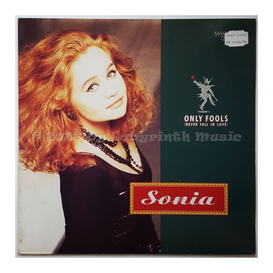 Sonia - Only Fools (Never Fall In Love) • 12" Vinyl Maxi - Labyrinth Music
