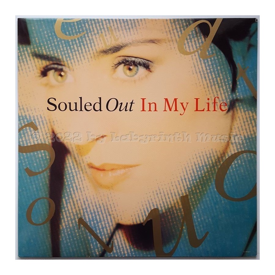 Souled Out - In My Life • 12" Vinyl Maxi • MINT - Labyrinth Music