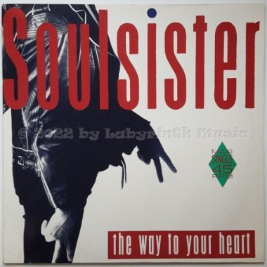 Soulsister - The Way To Your Heart • 12" Vinyl Maxi - Labyrinth Music