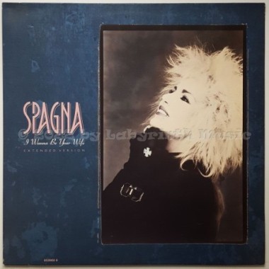 Spagna - I Wanna Be Your Wife • 12" Vinyl Maxi • MINT - Labyrinth Music