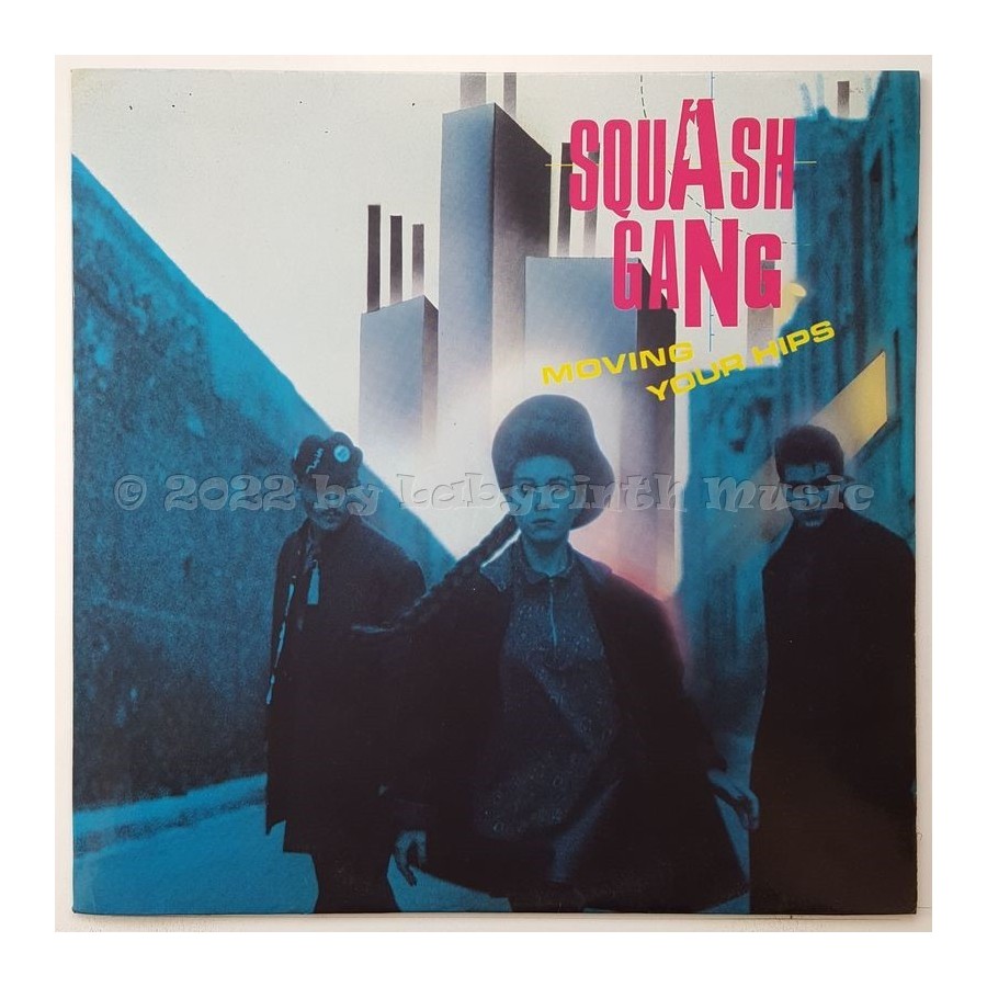 Squash Gang - Moving Your Hips • 12" Vinyl Maxi • EX - Labyrinth Music