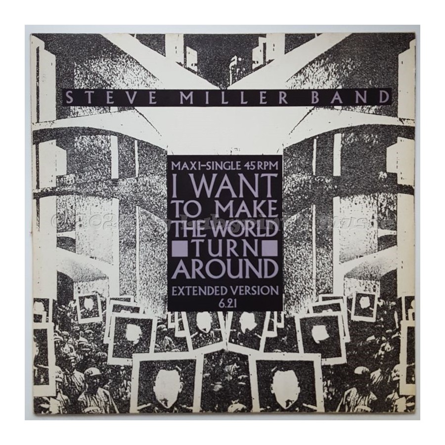 Steve Miller Band - I Want To Make The World Turn Around • 12" Vinyl Maxi • EX - Labyrinth Music