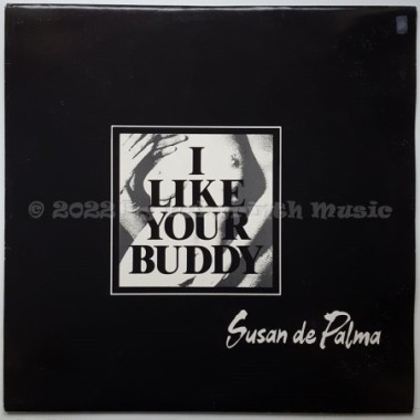 Susan De Palma - I Like Your Buddy • 12" Vinyl Maxi • EX - Labyrinth Music