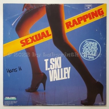 T. Ski Valley - Sexual Rapping • 12" Vinyl Maxi - Labyrinth Music