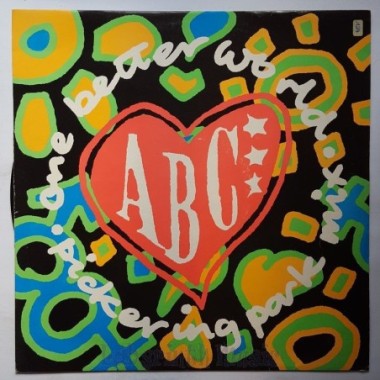 ABC - One Better World • Pickering Park Mix • 12" Vinyl Maxi • EX - Labyrinth Music