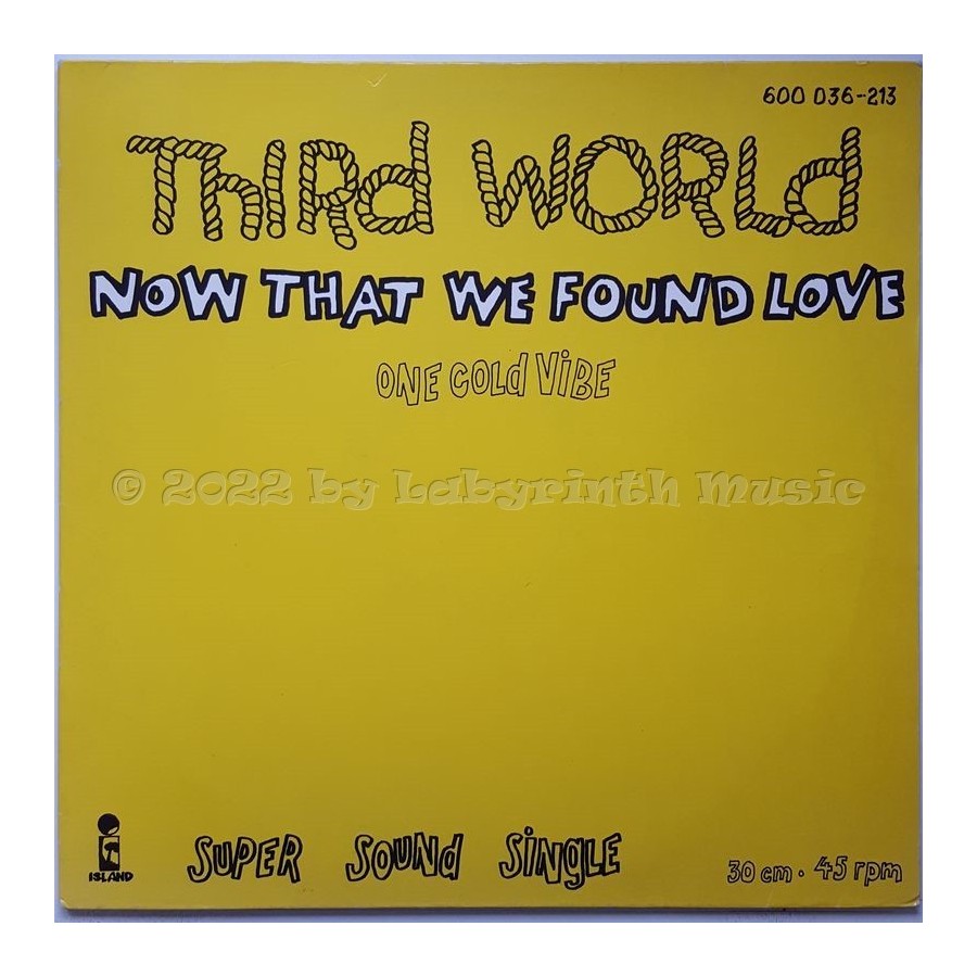 Third World - Now That We Found Love • 12" Vinyl Maxi - Labyrinth Music