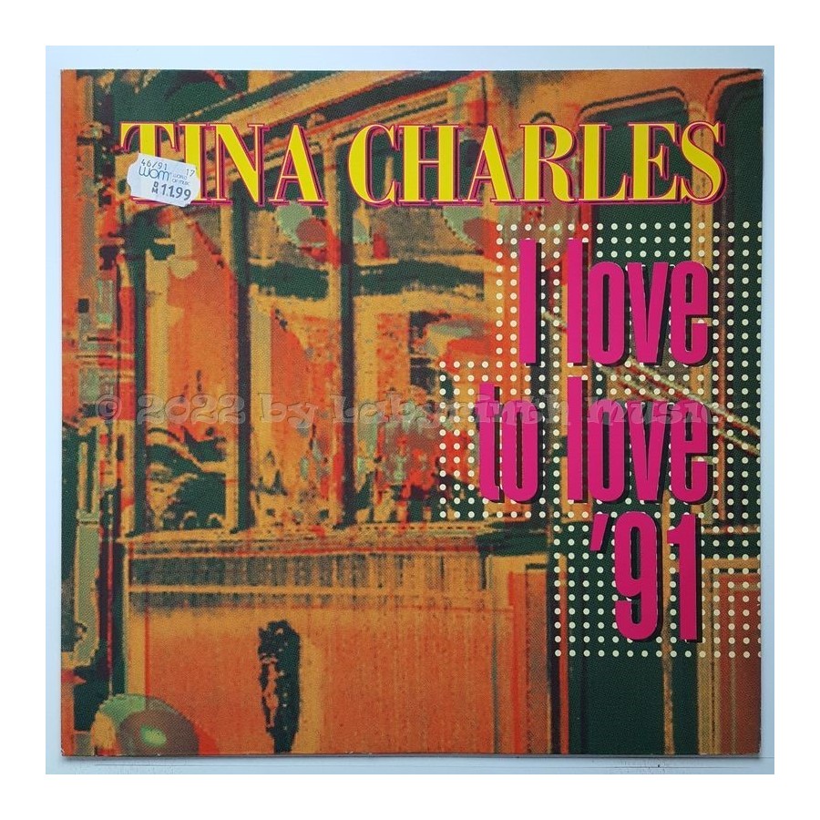 Tina Charles - I Love To Love '91 • 12" Vinyl Maxi • NM - Labyrinth Music