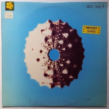 ABC - Say It • 12" Vinyl Maxi - Labyrinth Music