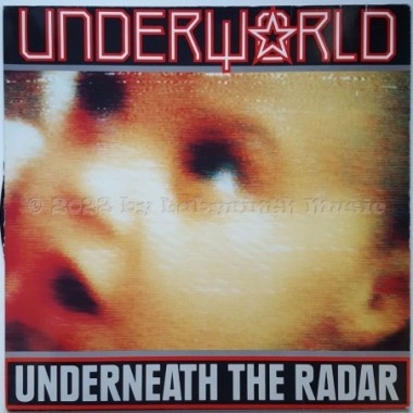 Underworld - Underneath The Radar • 12" Vinyl Maxi - Labyrinth Music
