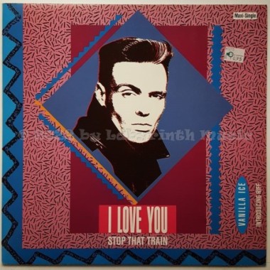 Vanilla Ice - I Love You • 12" Vinyl Maxi • MINT - Labyrinth Music