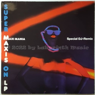 Various - Super Maxis On LP - Maxi Mania • 12" Vinyl LP • EX - Labyrinth Music