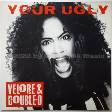 Velore & Double-O - Your Ugly • 12" Vinyl Maxi • EX - Labyrinth Music