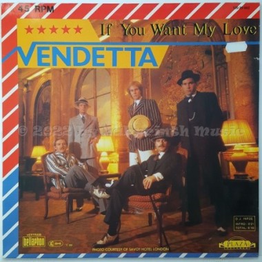Vendetta - If You Want My Love • 12" Vinyl Maxi • EX - Labyrinth Music