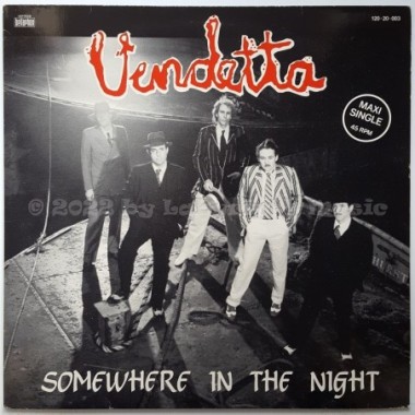 Vendetta - Somewhere In The Night • 12" Vinyl Maxi • EX - Labyrinth Music