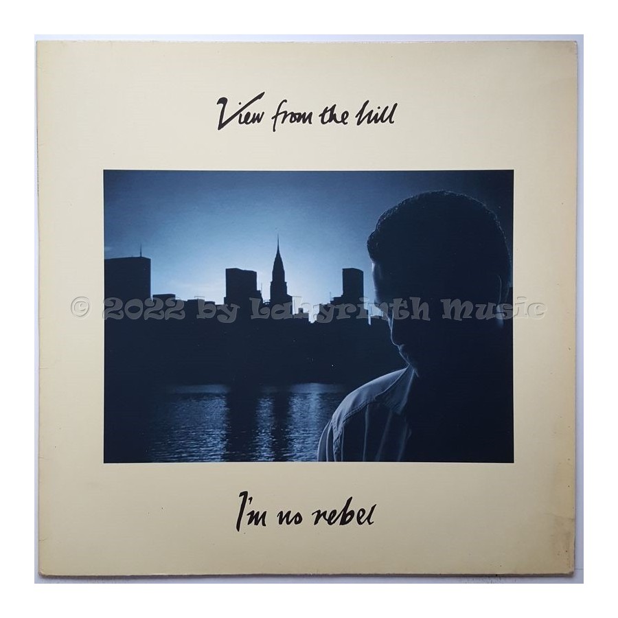 View From The Hill - I'm No Rebel • 12" Vinyl Maxi • EX - Labyrinth Music