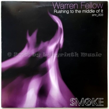 Warren Fellow - Rushing To The Middle Of It • 12" Vinyl Maxi • EX - Labyrinth Music