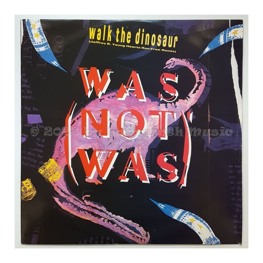 Was (Not Was) - Walk The Dinosaur • Remix Of Jeffrey B. Young • 12" Vinyl Maxi - Labyrinth Music