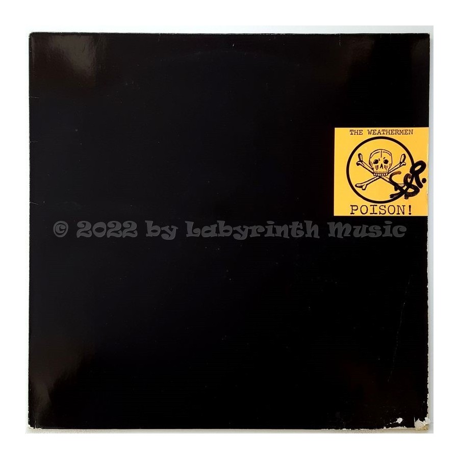 The Weathermen - Poison! • 12" Vinyl Maxi - Labyrinth Music