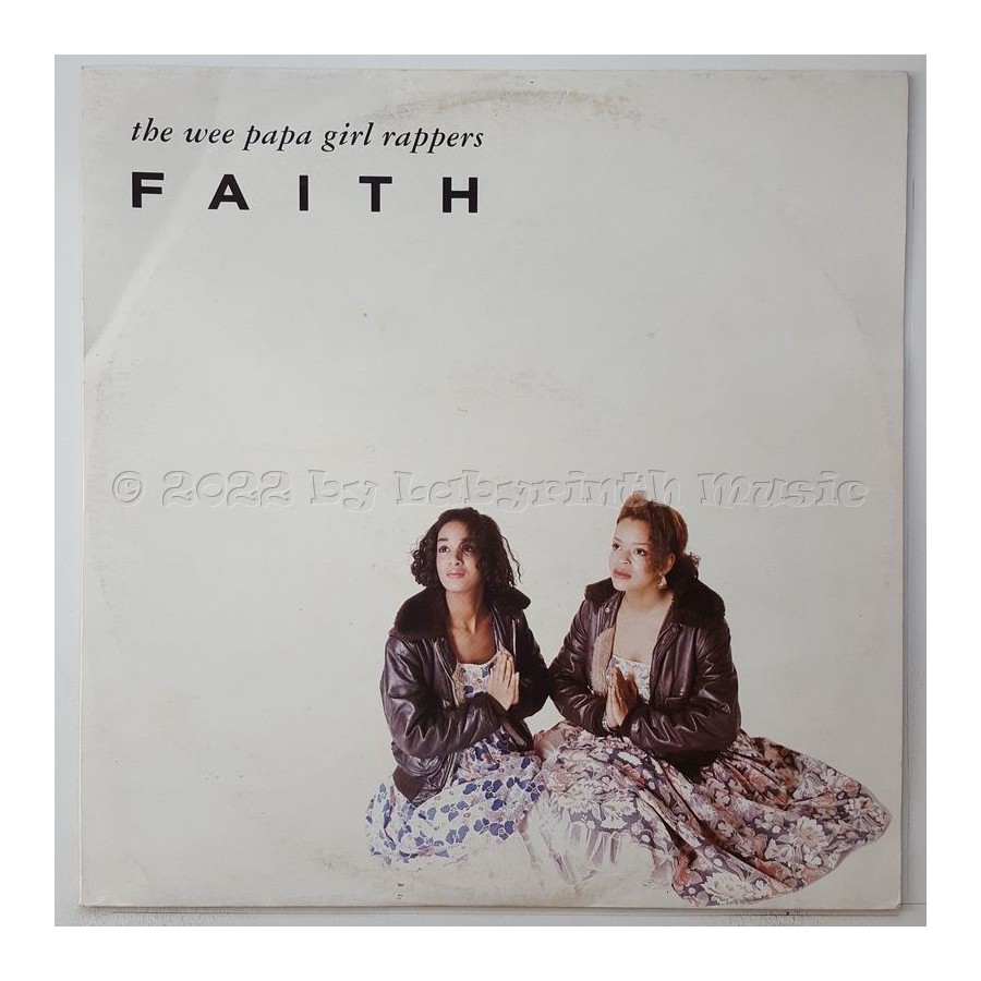 Wee Papa Girl Rappers - Faith • 12" Vinyl Maxi - Labyrinth Music