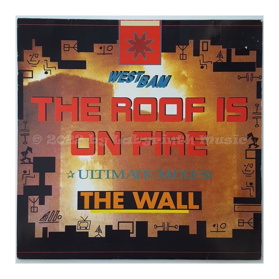 Westbam - The Roof Is On Fire • 12" Vinyl Maxi - Labyrinth Music