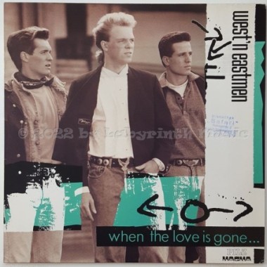 West'n Eastmen - When The Love Is Gone... • 12" Vinyl Maxi • EX - Labyrinth Music