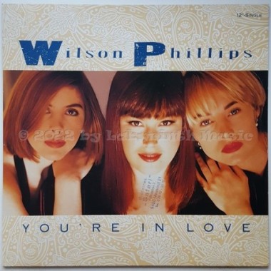 Wilson Phillips - You're In Love • 12" Vinyl Maxi • NM - Labyrinth Music