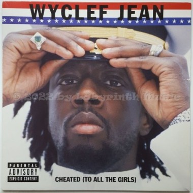 Wyclef Jean - Cheated (To All The Girls) • 12" Vinyl Maxi • MINT - Labyrinth Music