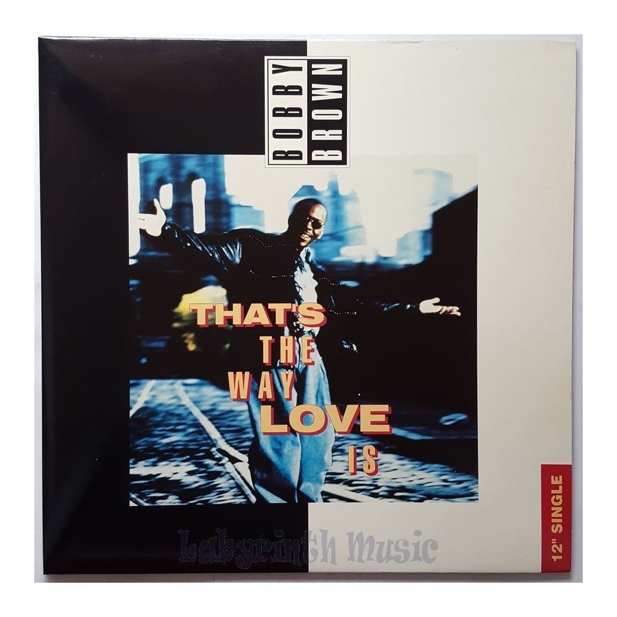 Bobby Brown - That's The Way Love Is • 12" Vinyl Maxi • MINT - Labyrinth Music