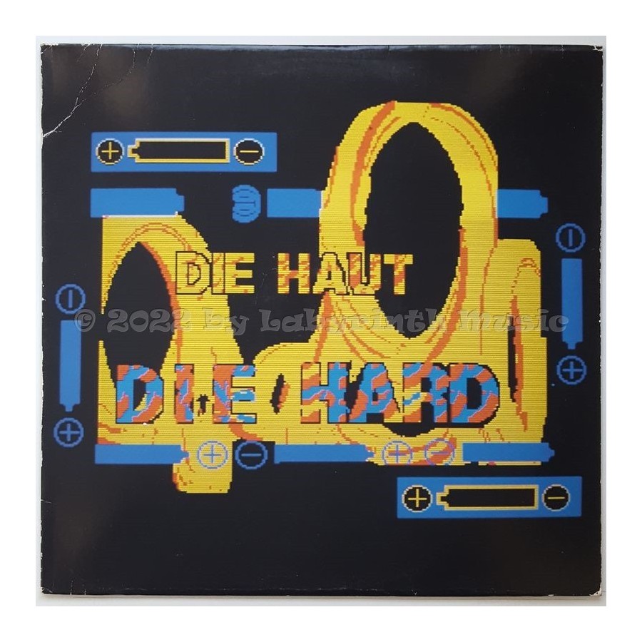 Haut, Die - Die Hard • 12" Vinyl LP • EX - Labyrinth Music