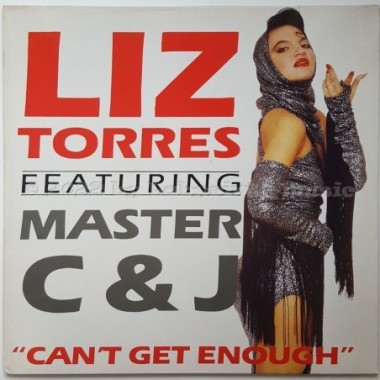 Liz Torres Feat. Master C & J - Can't Get Enough • 12" Vinyl LP • EX - Labyrinth Music