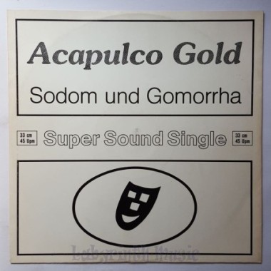 Acapulco Gold - Sodom Und Gomorrha • 12" Vinyl Maxi • EX - Labyrinth Music