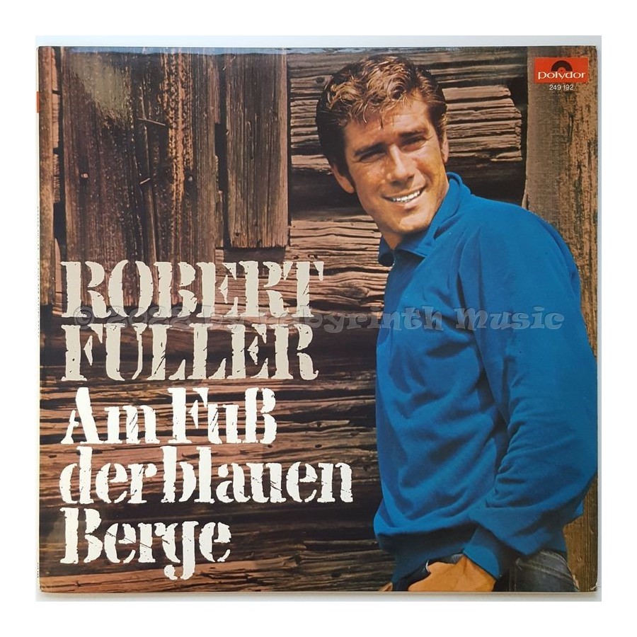 Robert Fuller - Am Fuss Der Blauen Berge • 12" Vinyl LP • NM - Labyrinth Music