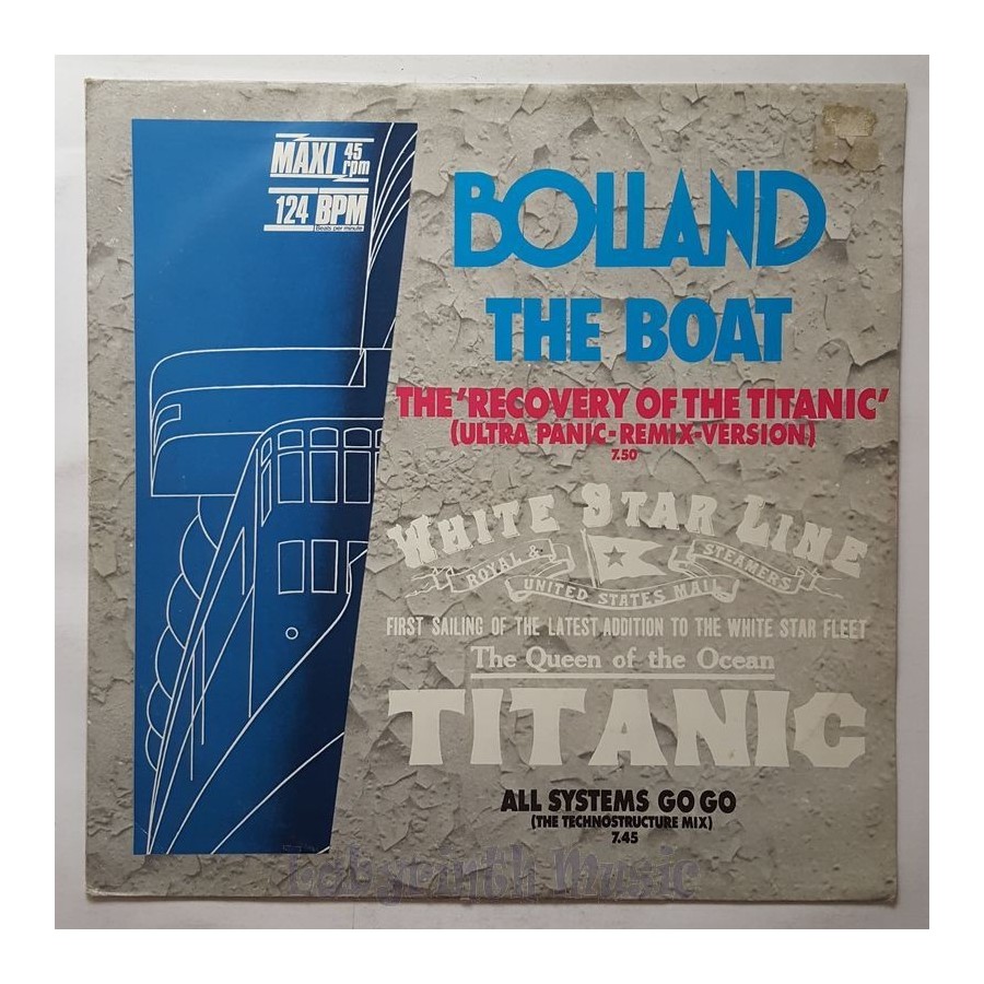 Bolland & Bolland - The Boat (The Recovery Of The Titanic) • 12" Vinyl Maxi • EX - Labyrinth Music