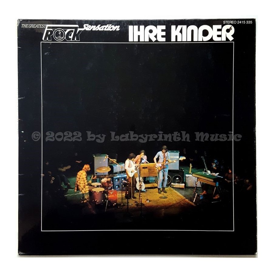Ihre Kinder - The Greatest Rock Sensation • 12" Vinyl LP • EX - Labyrinth Music