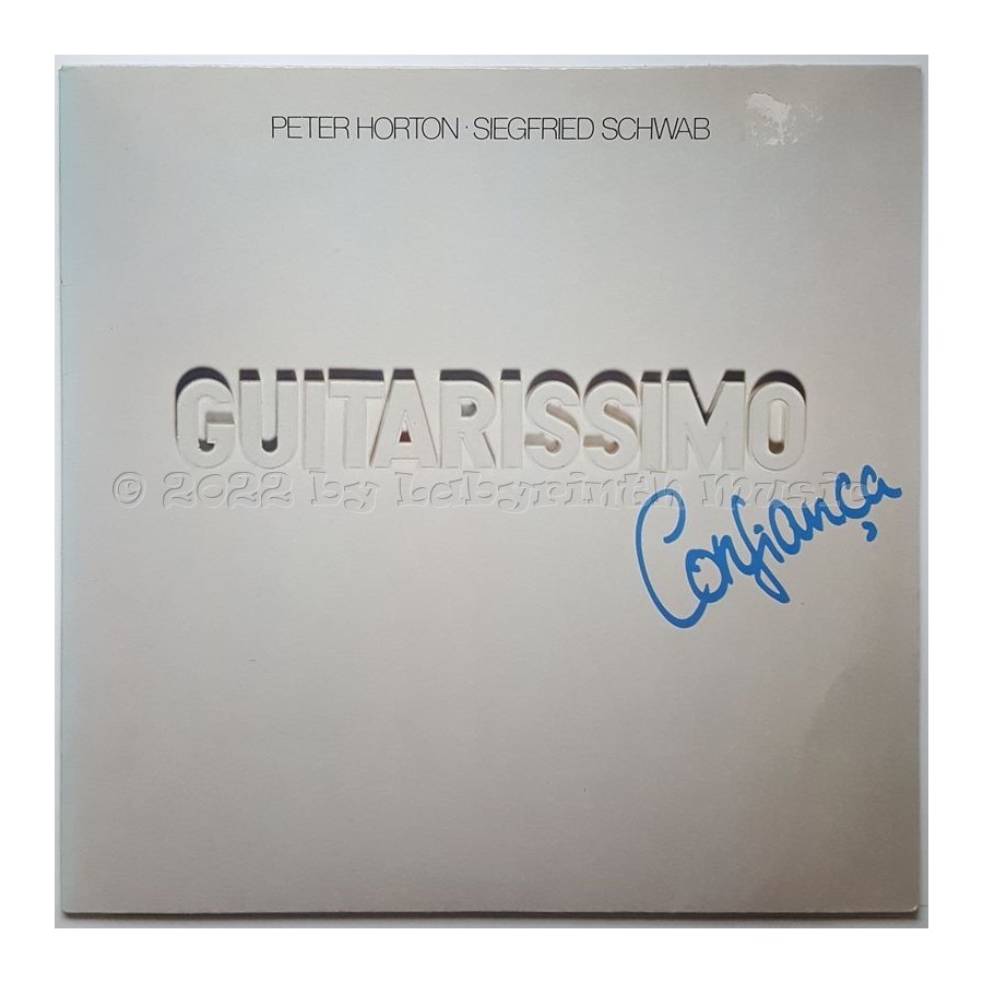 Peter Horton • Siegfried Schwab - Guitarissimo · Confiança • 12" Vinyl LP • EX - Labyrinth Music