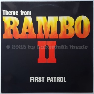 First Patrol - Theme From Rambo II • 12" Vinyl Maxi - Labyrinth Music
