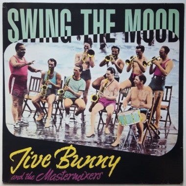 Jive Bunny And The Mastermixers - Swing The Mood • 12" Vinyl Maxi - Labyrinth Music