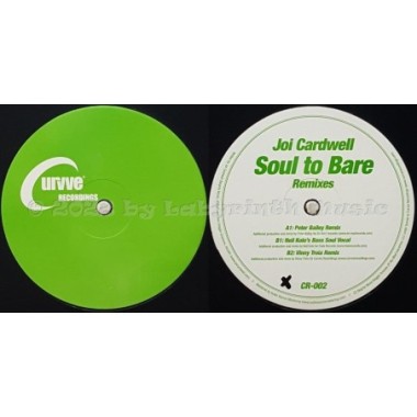 Joi Cardwell - Soul To Bare • Remixes • 12" Vinyl Maxi • NM - Labyrinth Music
