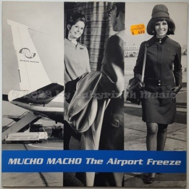 Mucho Macho - The Airport Freeze • 12" Vinyl Maxi • EX - Labyrinth Music