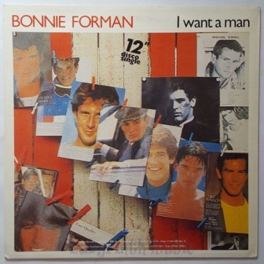 Bonnie Forman - I Want A Man • 12" Vinyl Maxi • EX - Labyrinth Music