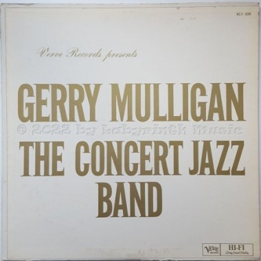 Gerry Mulligan - The Concert Jazz Band • 12" Vinyl LP - Labyrinth Music