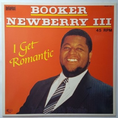 Booker Newberry III - I Get Romantic • 12" Vinyl Maxi • MINT - Labyrinth Music