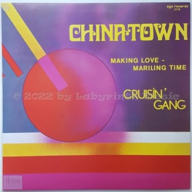 Cruisin' Gang - Chinatown • 12" Vinyl Maxi • MINT - Labyrinth Music