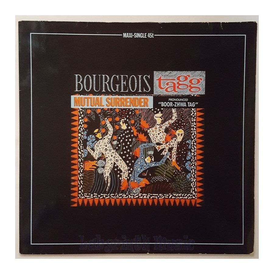 Bourgeois Tagg - Mutual Surrender • 12" Vinyl Maxi • EX - Labyrinth Music