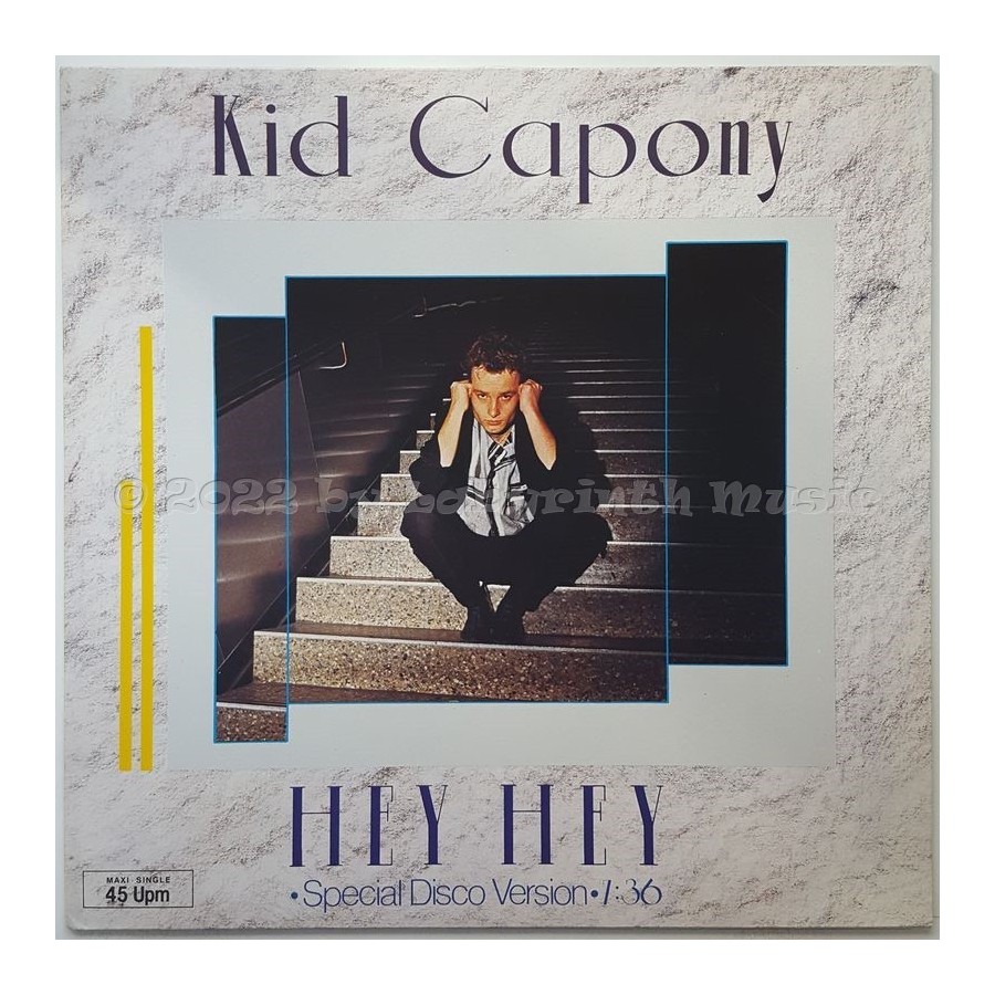 Kid Capony - Hey Hey • 12" Vinyl Maxi • NM - Labyrinth Music