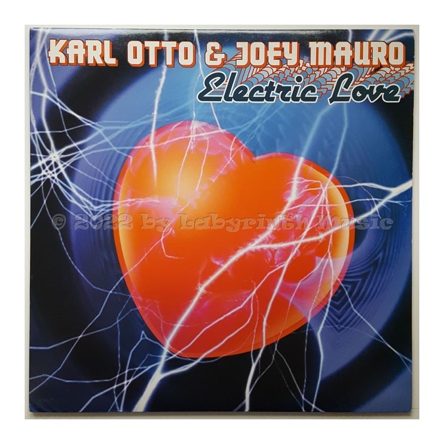 Karl Otto & Joey Mauro - Electric Love • 12" Vinyl Maxi • NM - Labyrinth Music