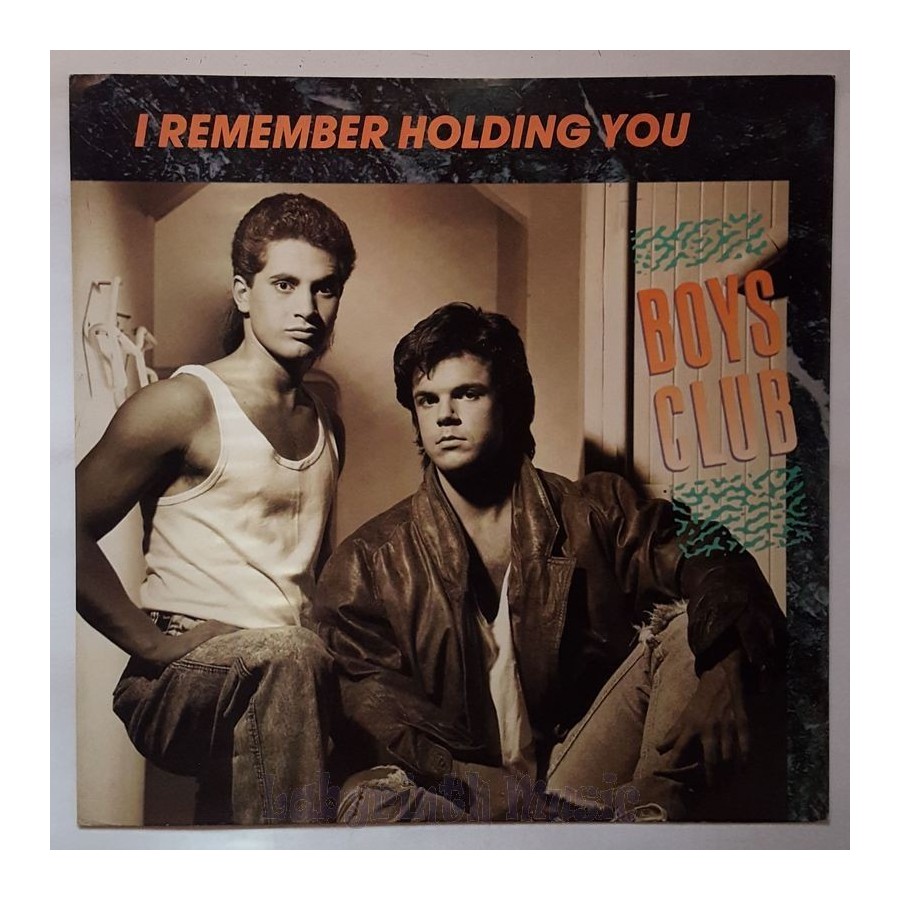 Boys Club - I Remember Holding You • 12" Vinyl Maxi • EX - Labyrinth Music