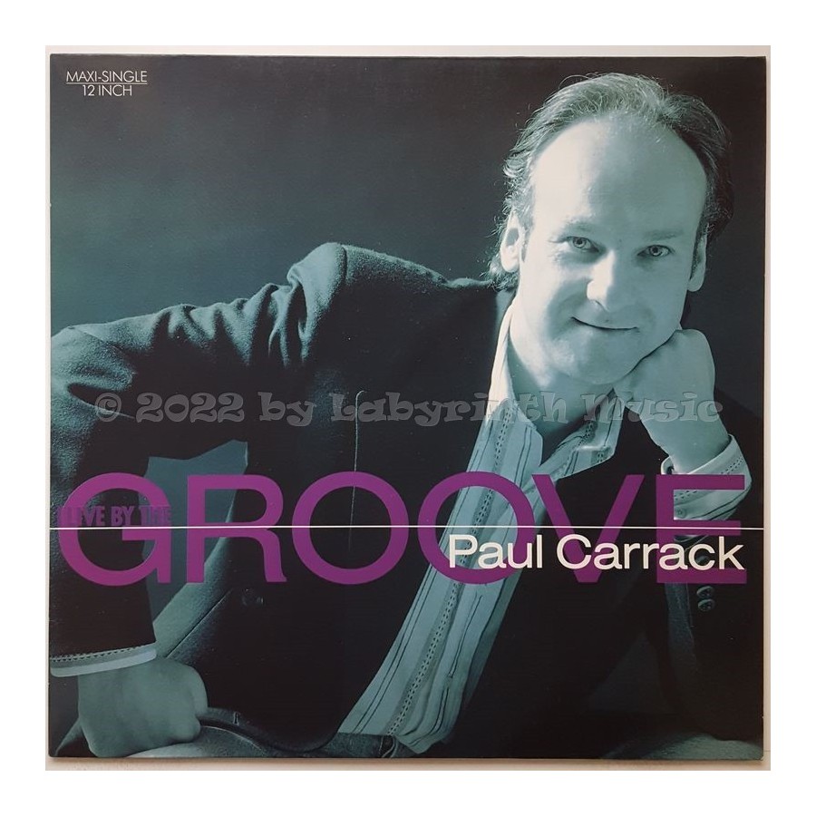 Paul Carrack - I Live By The Groove • 12" Vinyl Maxi • MINT - Labyrinth Music